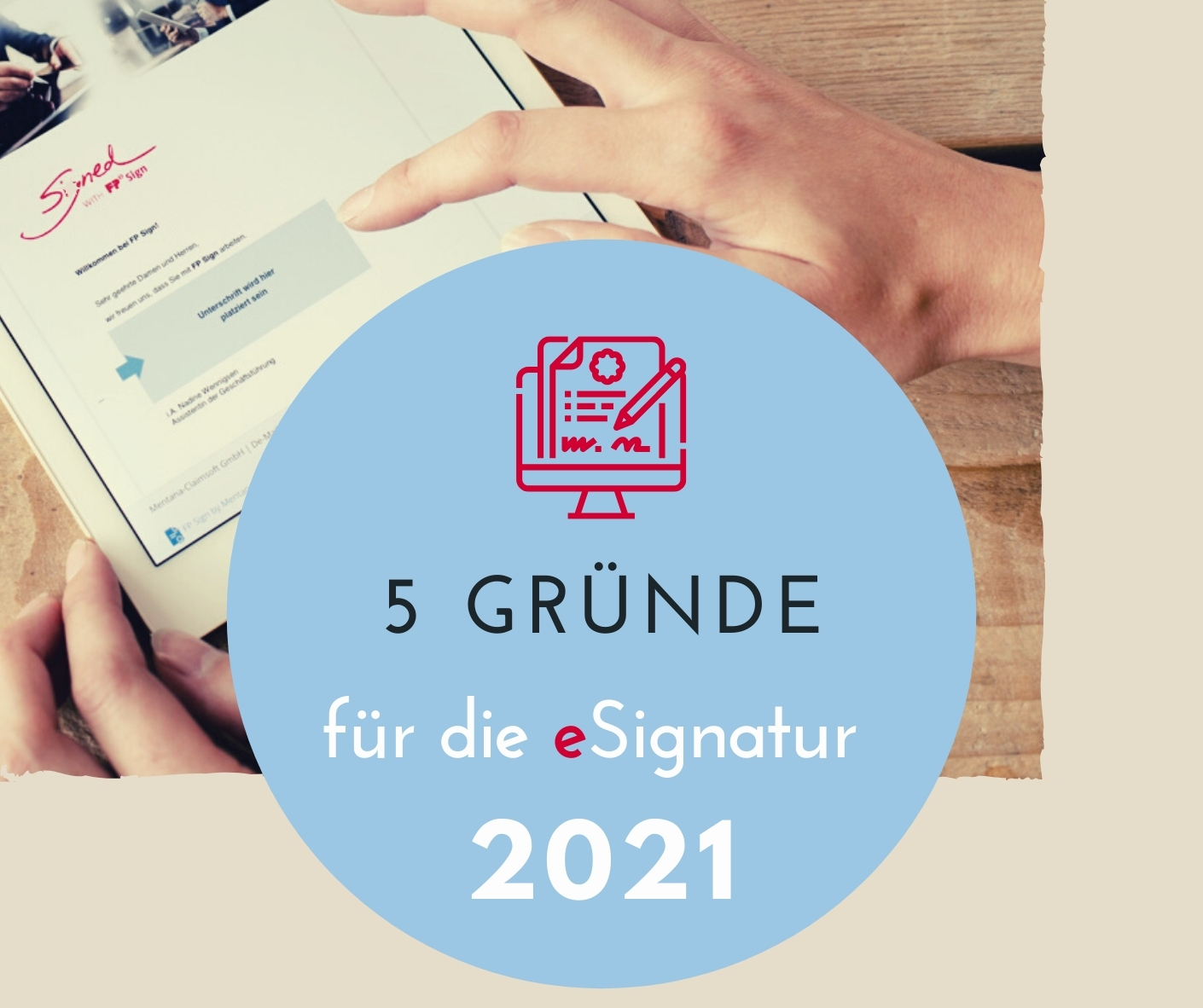 5 Gründe für die eSignatur 2021