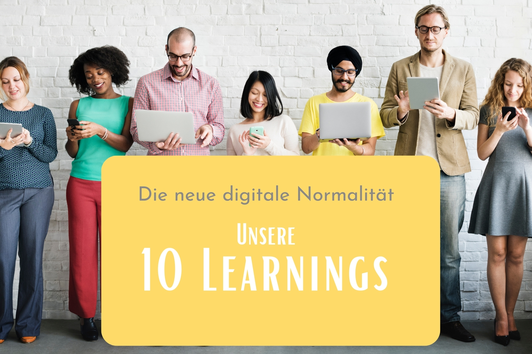 Die neue digitale Normalität